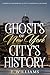 Ghosts of New York City's History by J. Williams