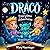 Draco: Draco's Story Time A...
