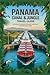Panama Canal & Jungle Trave...