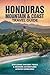 Honduras Mountain & Coast T...