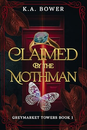 Claimed By the Mothman: A Spicy Paranormal Romance (Greymarket Towers Book 1)