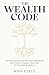 The Wealth Code: Rewire You...