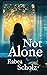 Not Alone