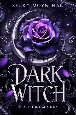 Dark Witch (Heartstone Academy, #1)