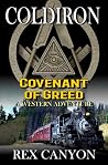 COLDIRON: Covenant Of Greed: A Western Adventure