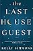 The Last House Guest