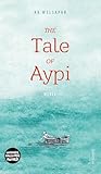 The Tale of Aypi
