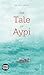 The Tale of Aypi by Ak Welsapar