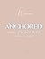 Anchored In Wisdom: A 90-Day Devotional