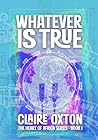 Whatever is True (The Heart of Africa Book 1)