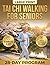 Tai Chi Walking for Seniors by Maya M. Kan