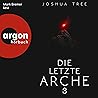 Die letzte Arche:...