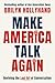 Make America Talk Again: How to Save Humanity from a Screaming Culture