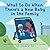 What to Do When There's a New Baby in the Family: A New Baby Book for Toddlers (Big Feelings Books for Toddlers)