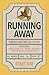 Running Away