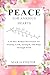 Peace for Anxious Hearts: A...