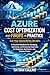 AZURE COST OPTIMIZATION AND...