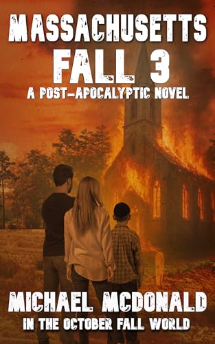 MASSACHUSETTS FALL 3 (In The October Fall World)