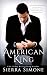 American King: A Steamy MMF Political Romance (New Camelot, 3)