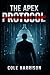 The Apex Protocol: An Ethan Calder Thriller