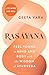 Rasayana: Feel young in mind and body with the wisdom of Ayurveda
