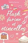 Flash, farine et étincelles (French Edition)