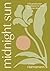 Midnight Sun: A Scandinavian Cookbook for Long Summer Days