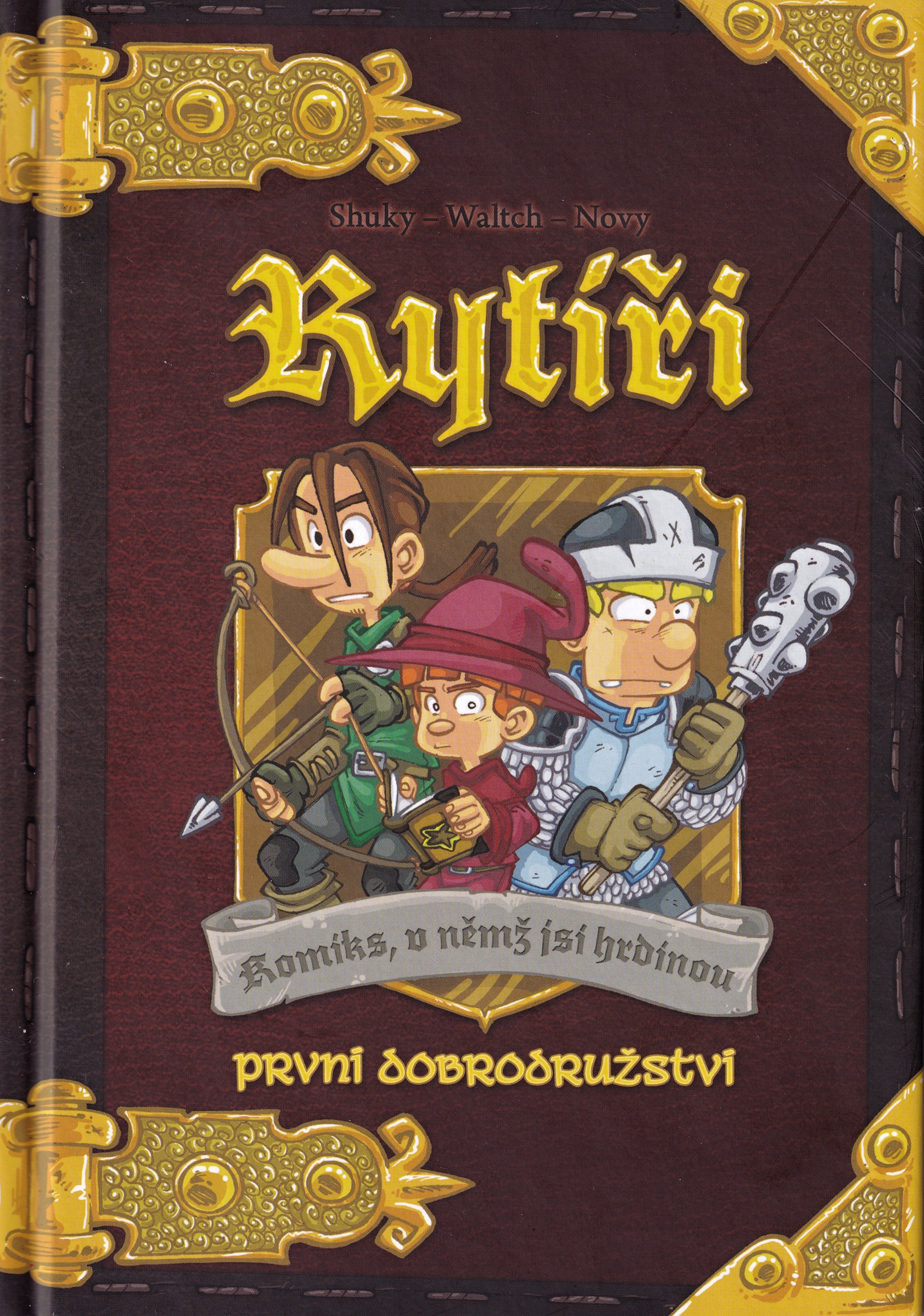 Rytíři - Komiks, v němž jsi hrdinou 1: První dobrodružství