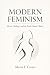Modern Feminism: Power, Bio...