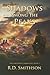 Shadows Among The Peaks by R.D. Smithson