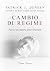 Cambio di regime: Verso un ...