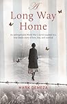 A Long Way Home: An unforgettable WW2 novel, inspired by a true family story of love, loss, and survival (The Rachael Kisch Trilogy)