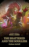 The Shattered and...