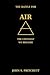 The Battle for Air by John Pritchett
