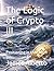 The Logic of Crypto III by James Alberto