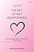 The Art of Not Overthinking