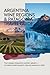 Argentina Wine Regions & Pa...