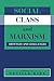 Social Class and Marxism: D...