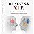 Business V.I.P.: Cum formea...