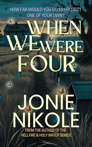 When We Were Four (Kindle Edition)