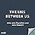 The Lies Between Us by Miles Joris-Peyrafitte