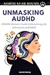 Unmasking AuDHD: ...