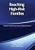Reaching High-Risk Families...
