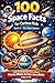 100 Space Facts for Curious...