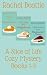 A Slice of Life Cozy Mystery Books 1-3