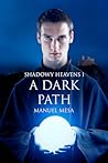 Shadowy Heavens: ...