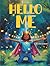 Hello Me
