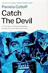 Catch the Devil: ...
