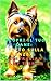 Scopri il tuo Cane:Tutto sulla razza: Australian Silky Terrier (Italian Edition)