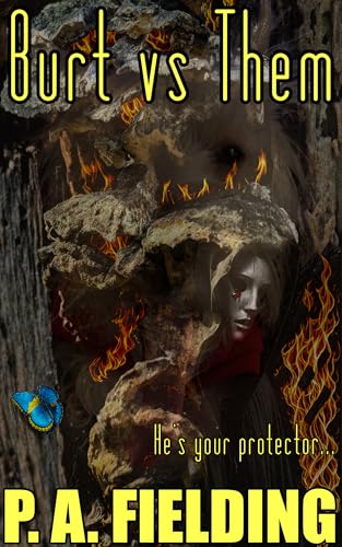 Burt vs Them: A Psychological Thriller: Survival Is Not the Same as Living... (Kindle Edition)